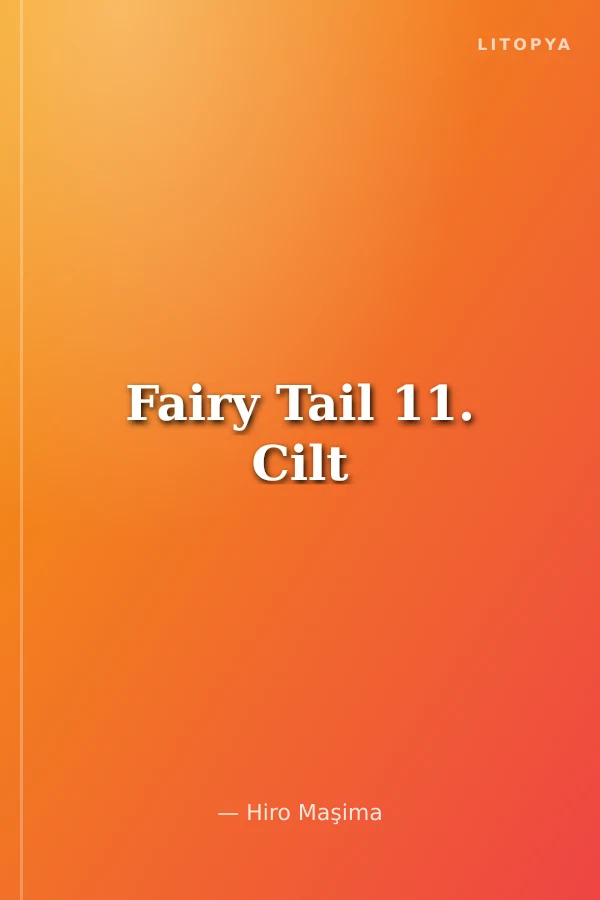 Fairy Tail 11. Cilt