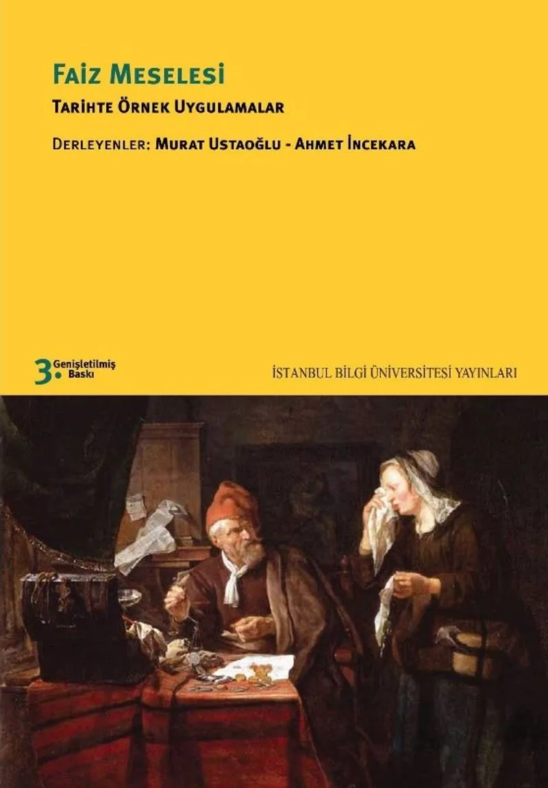 Faiz Meselesi: Tarihte Örnek Uygulamalar