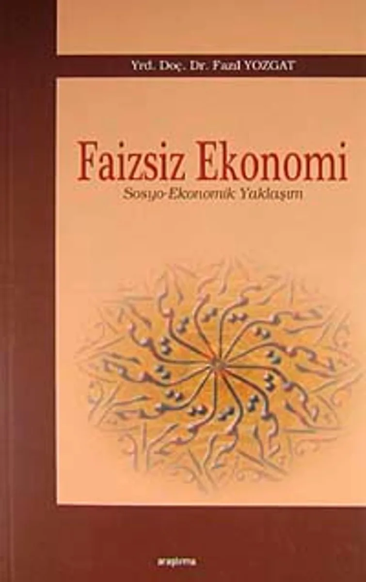 Faizsiz Ekonomi Sosyo-Ekonomik Yaklaşım