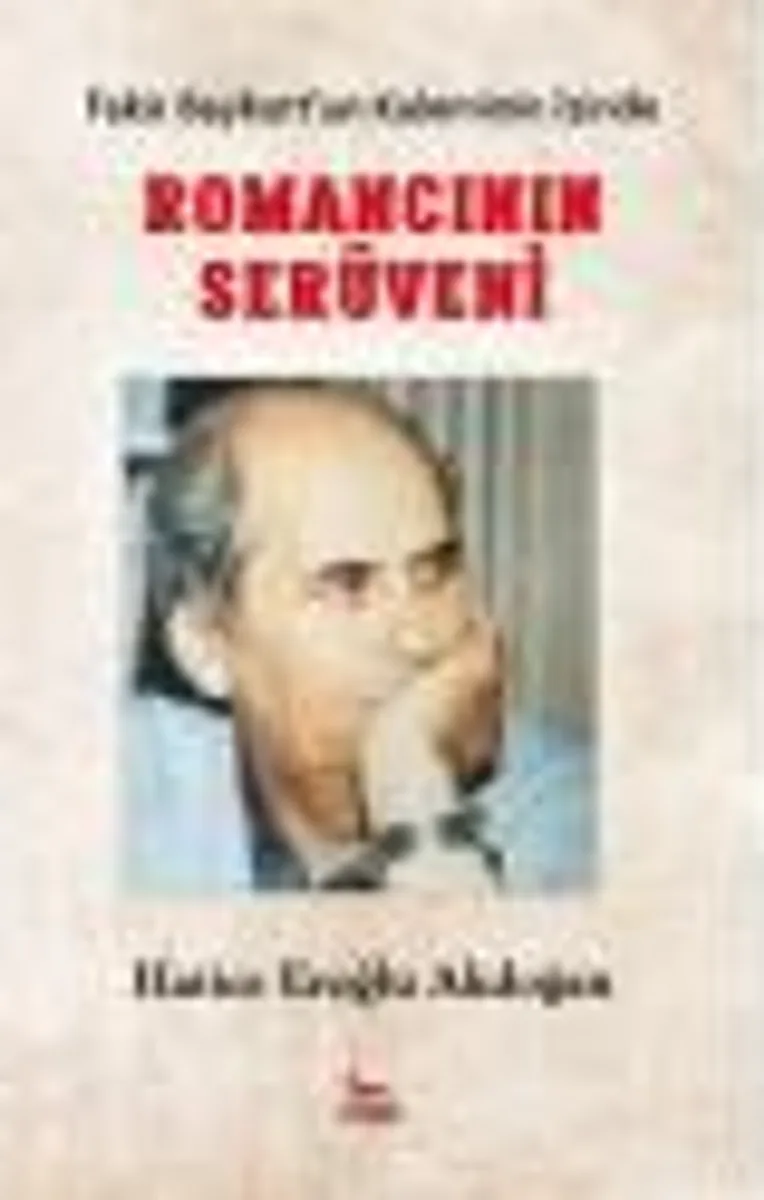 Fakir Baykurt'un Kaleminin İzinden Romancının Serüveni