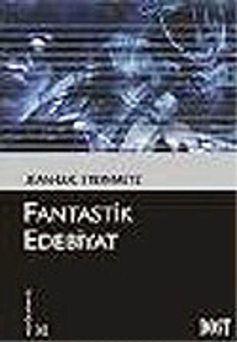 Fantastik Edebiyat (Kültür Kitaplığı 32)