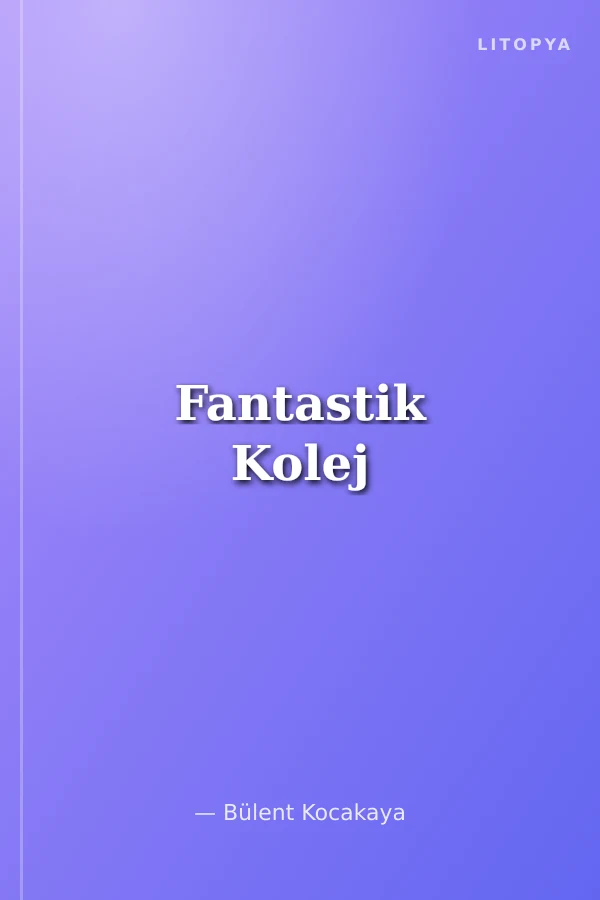 Fantastik Kolej