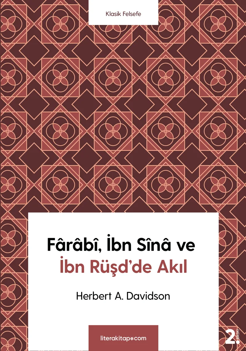 Farab&icirc;, İbn S&icirc;na ve İbn Rüşd'de Akıl