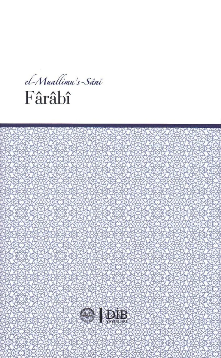 Farabi (el-Muallimu's-Sani)