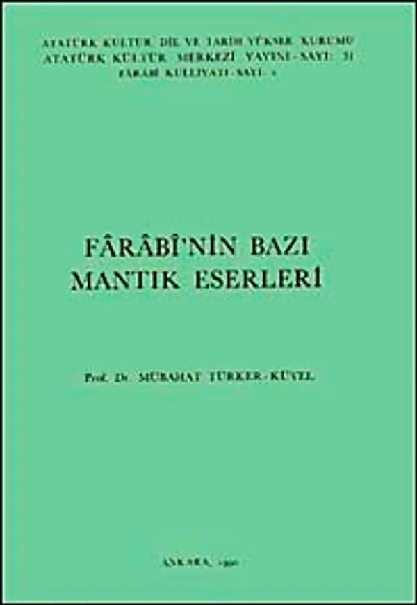 Farabi'nin Bazı Mantık Eserleri / 12-E-41