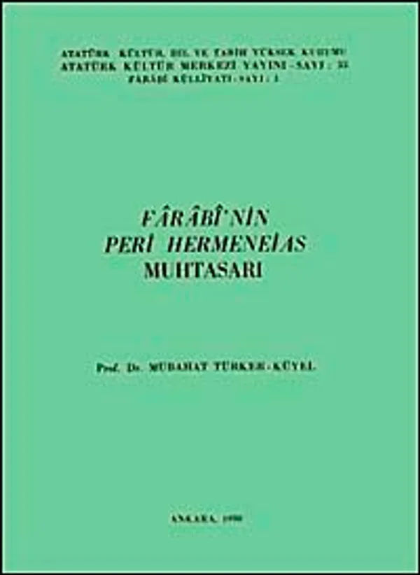 Farabi'nin Peri Hermeneias Muhtasarı / 12-E-42