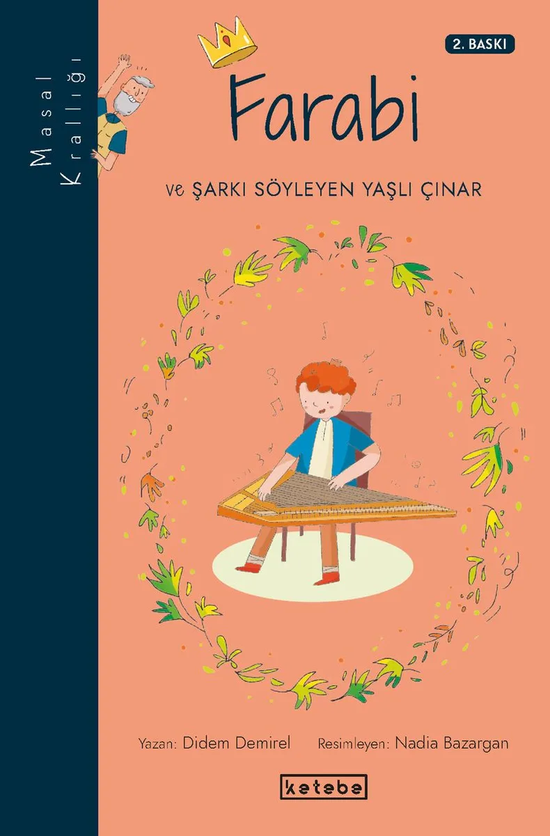 Farabi ve Şarkı Söyleyen Yaşlı Çınar / Masal Krallığı
