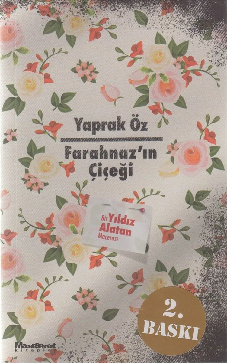 Farahnaz'ın Çiçeği Bir Yıldız Alatan Macerası