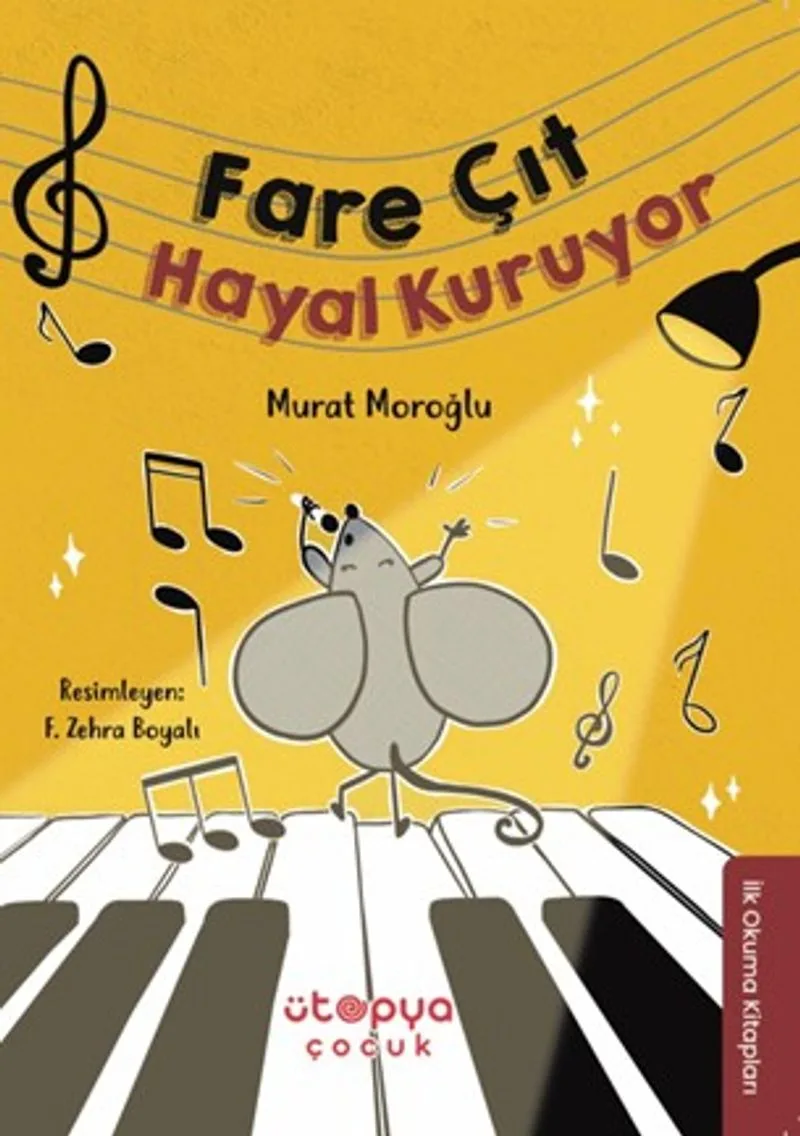 Fare Çıt Hayal Kuruyor
