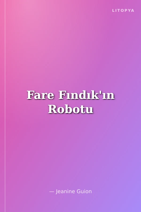 Fare Fındık'ın Robotu