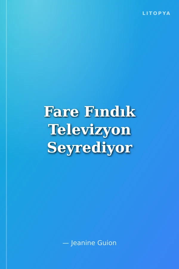 Fare Fındık Televizyon Seyrediyor