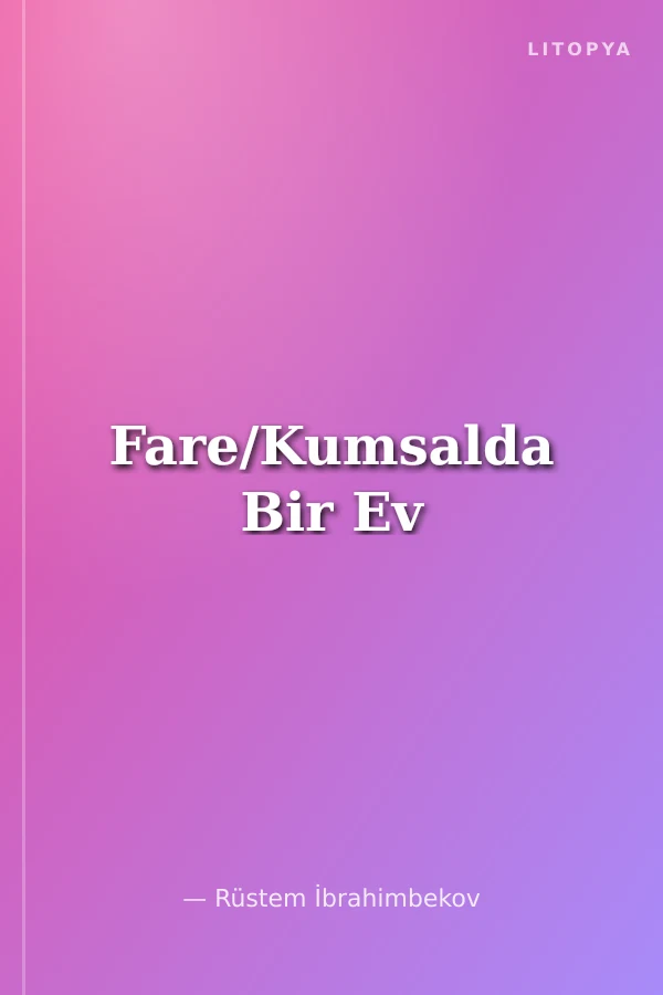 Fare/Kumsalda Bir Ev