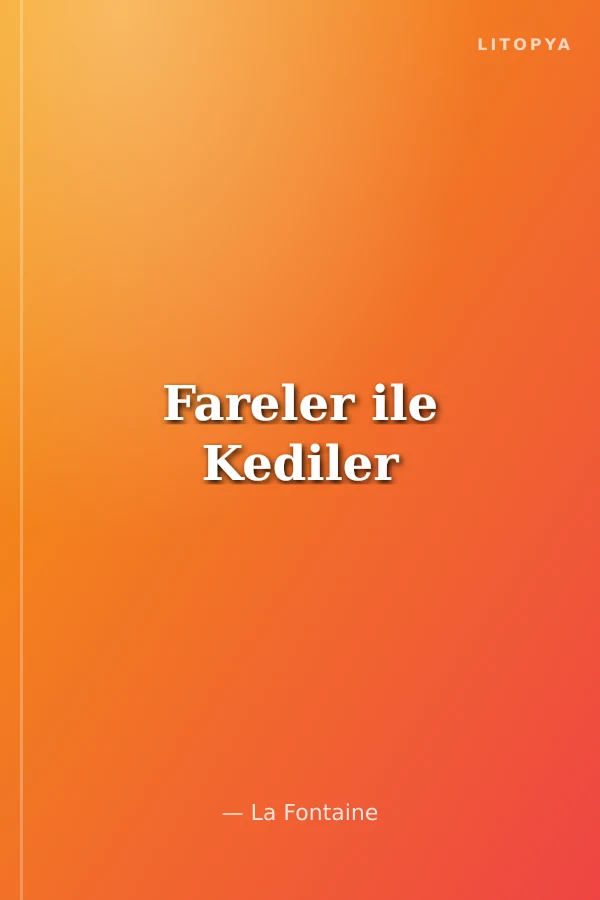 Fareler ile Kediler