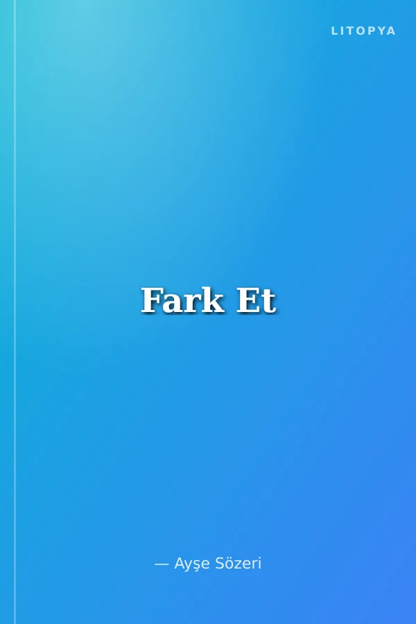 Fark Et