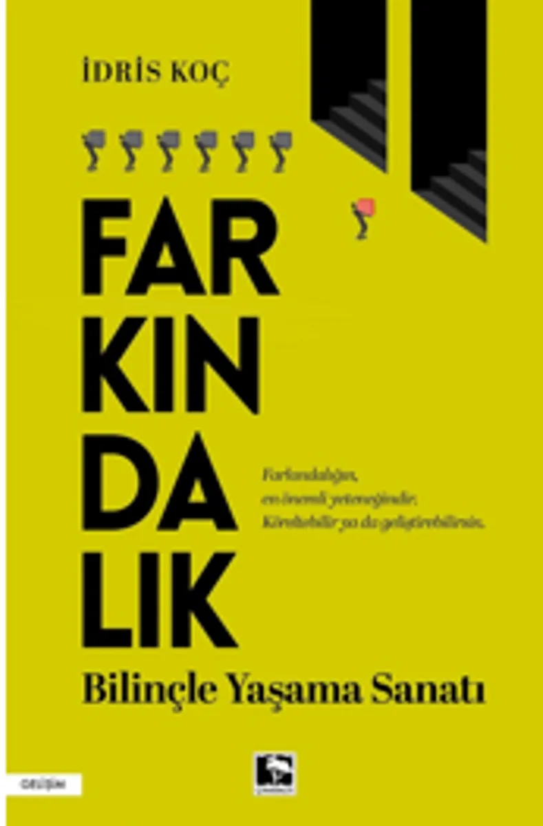 Farkındalık Bilinçle Yaşama Sanatı