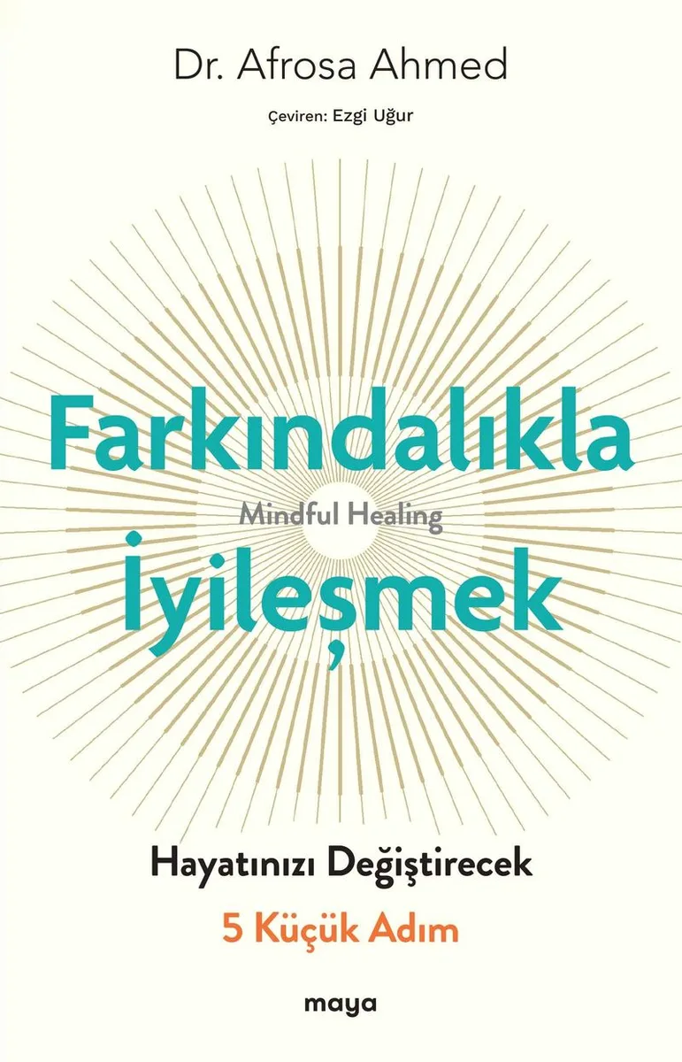Farkındalıkla İyi̇leşmek