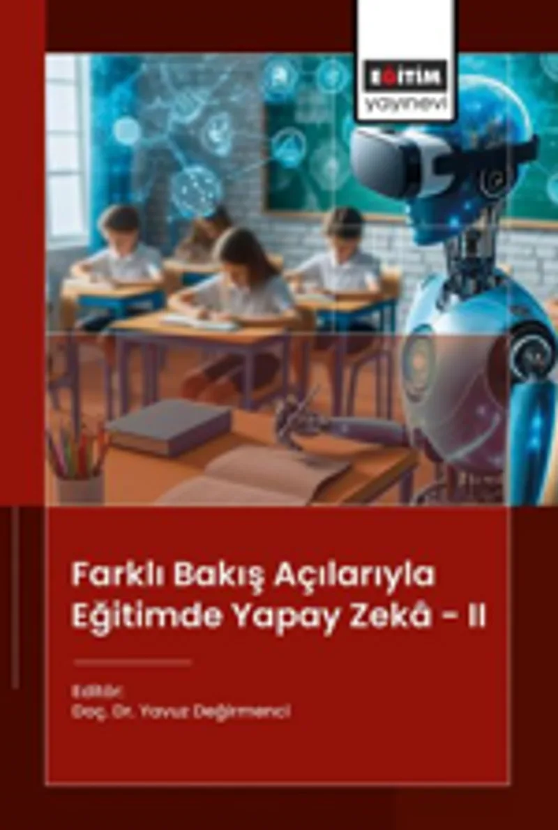 Farklı Bakış Açılarıyla Eğitimde Yapay Zeka - II