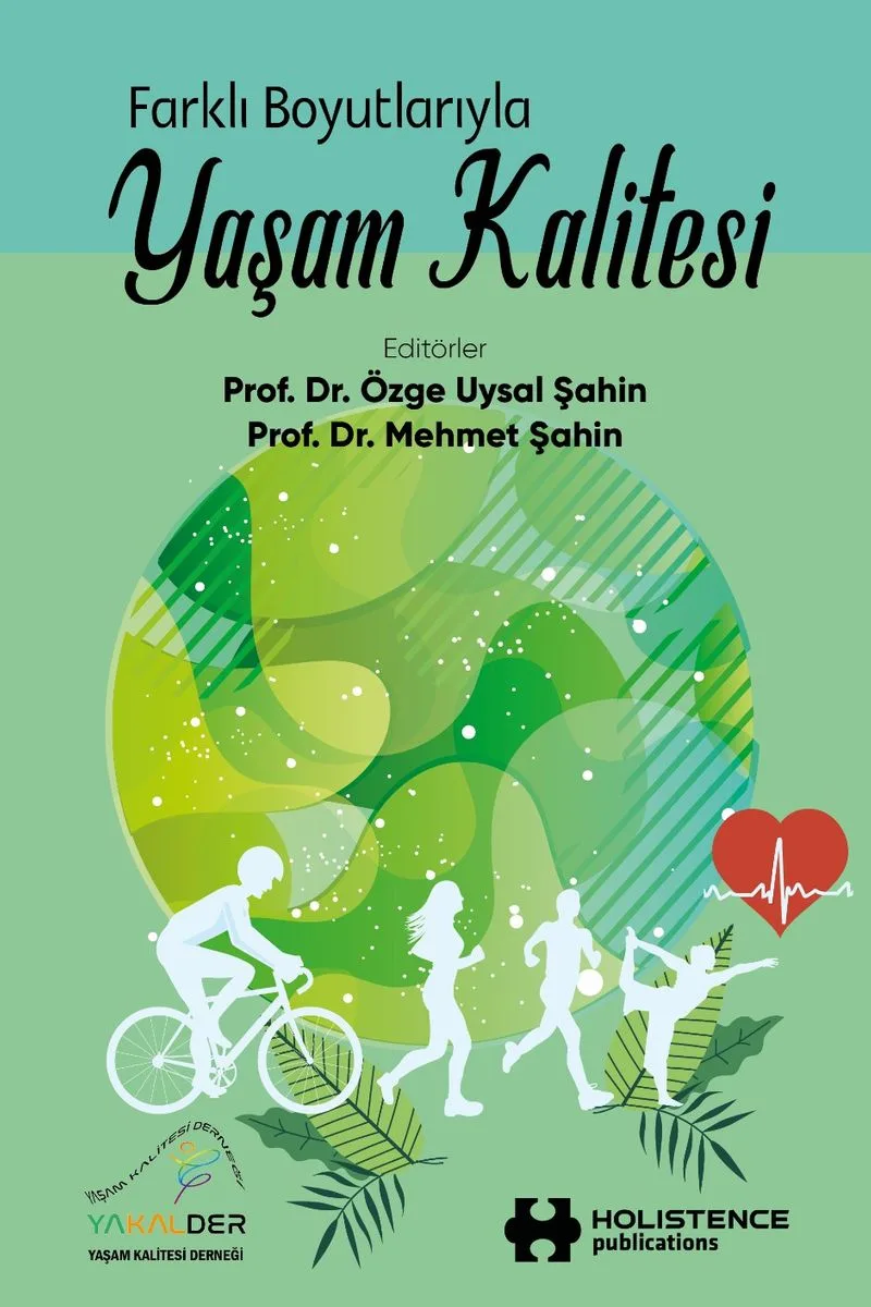 Farklı Boyutlarıyla Yaşam Kalitesi