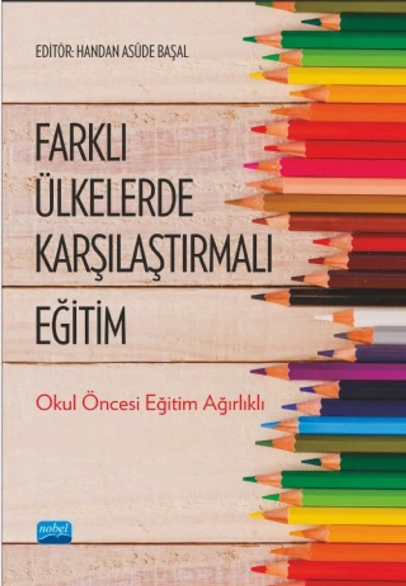 Farklı Ülkelerde Karşılaştırmalı Eğitim Okul Öncesi Eğitim Ağırlıklı