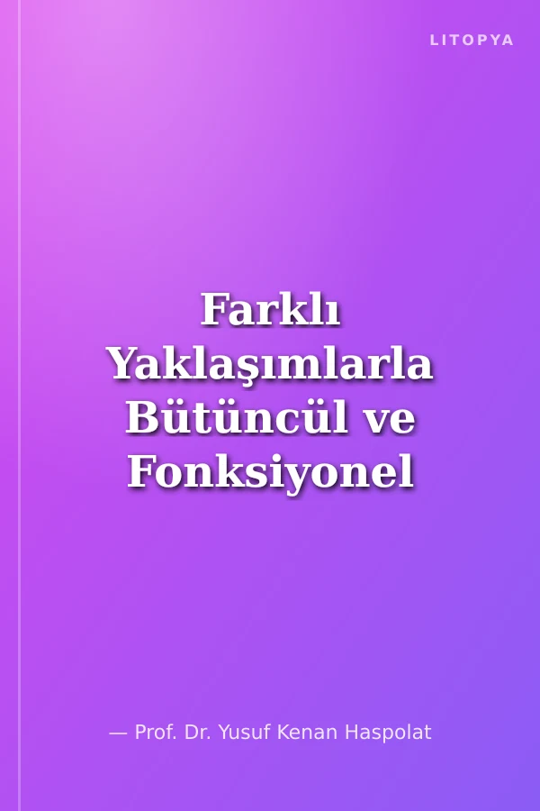 Farklı Yaklaşımlarla Bütüncül ve Fonksiyonel Tıp