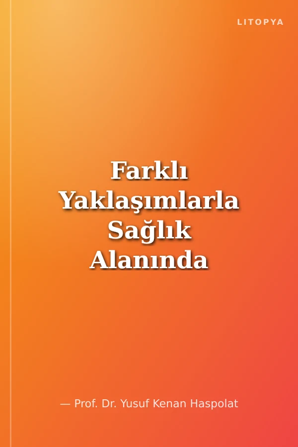 Farklı Yaklaşımlarla Sağlık Alanında Kenevir