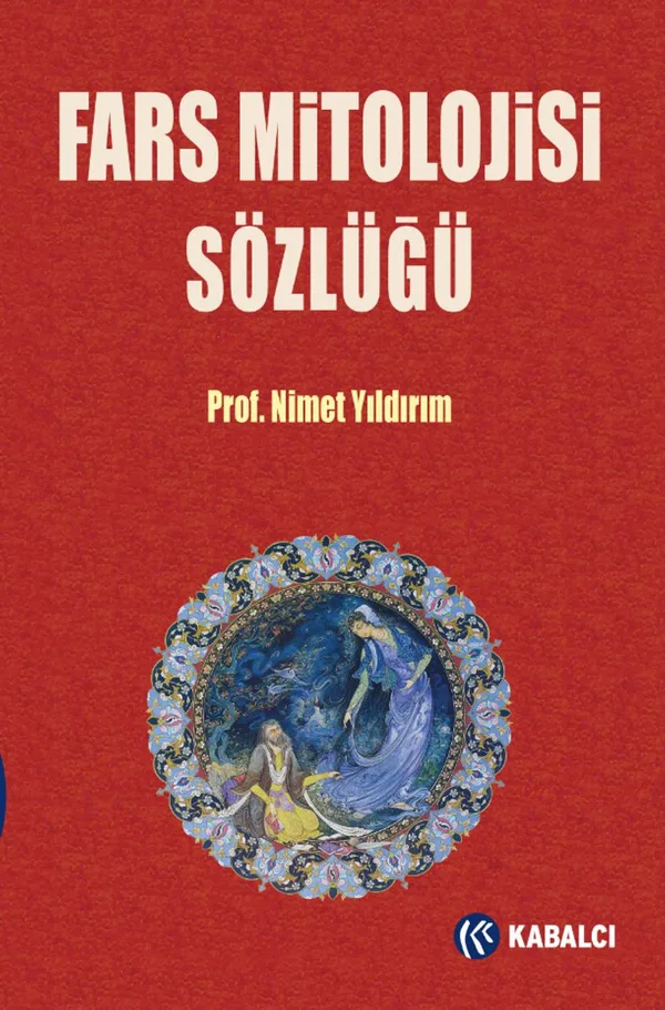 Fars Mitolojisi Sözlüğü (Ciltli)