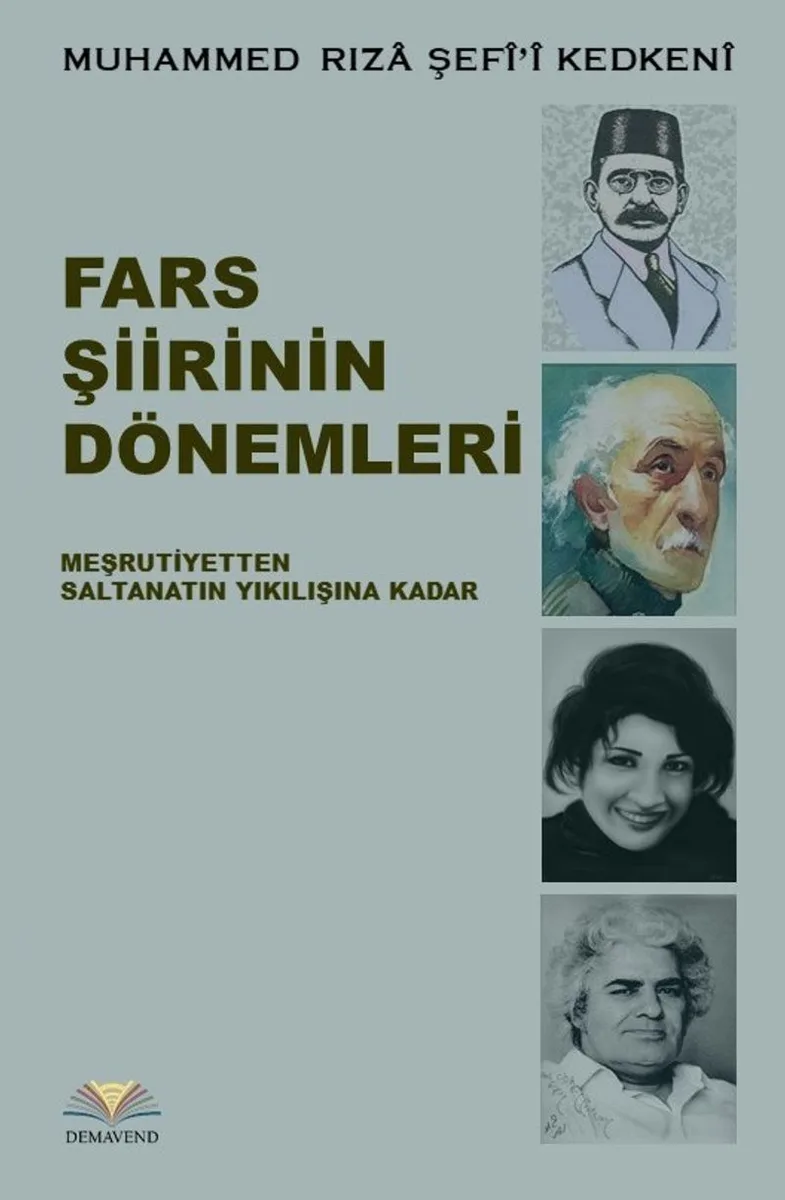 Fars Şiirinin Dönemleri Meşrutiyetten Saltanatın Yıkılışına Kadar