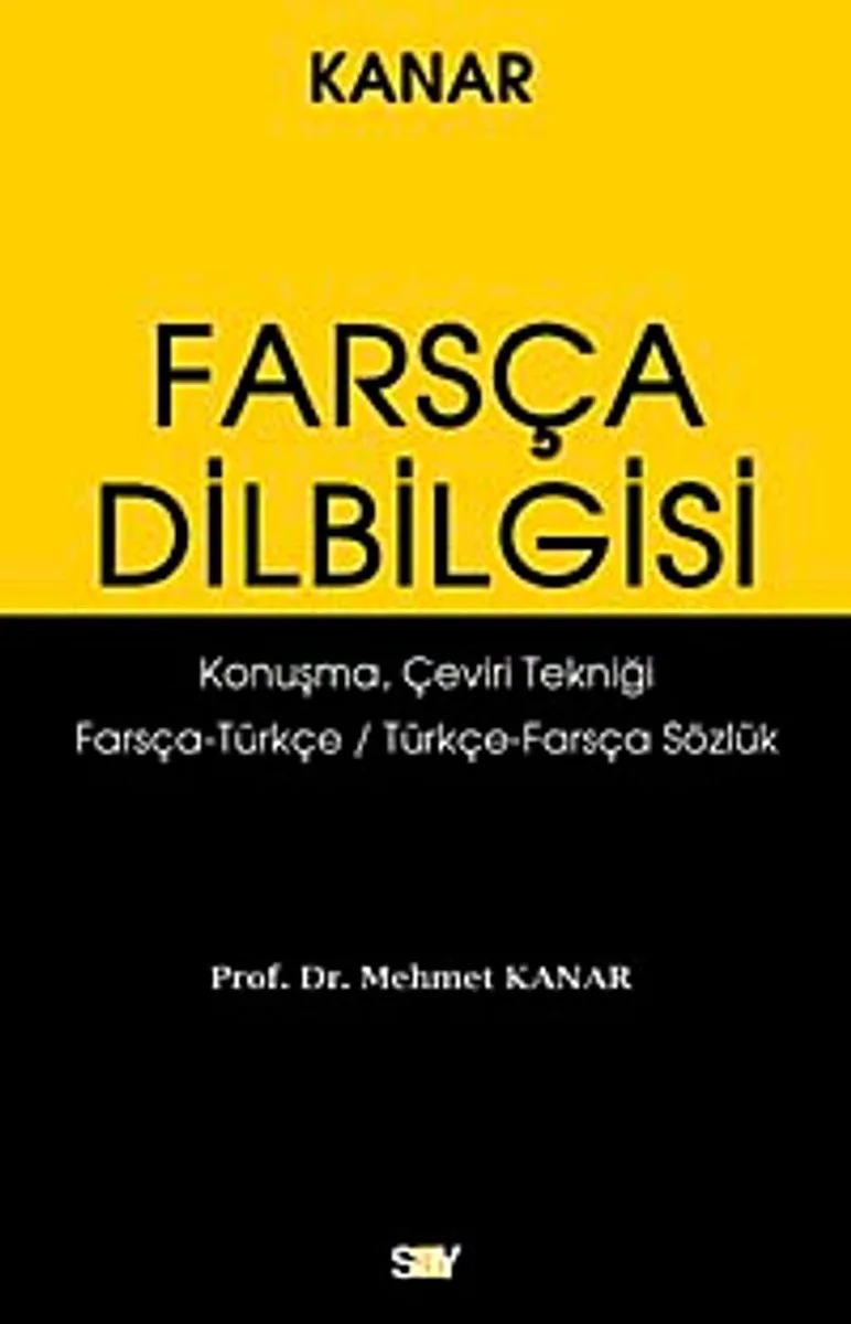 Farsça Dilbilgisi Konuşma Çeviri Tekniği-Farsça-Türkçe / Türkçe-Farsça Sözlük
