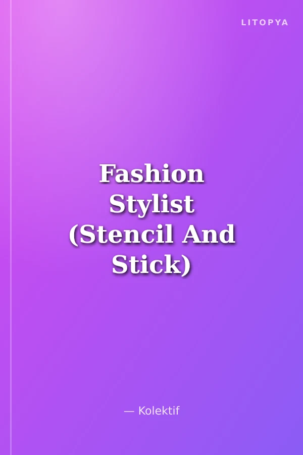 Fashion Stylist (Stencil And Stick)
