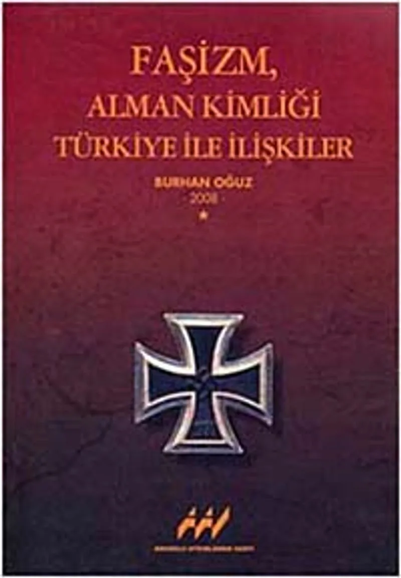 Faşizm, Alman Kimliği Türkiye ile İlişkiler