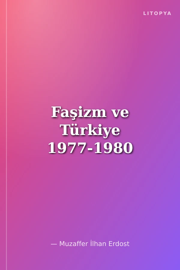 Faşizm ve Türkiye 1977-1980