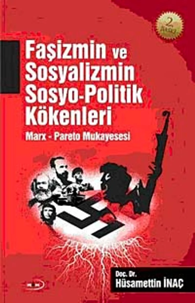 Faşizmin ve Sosyalizmin Sosyo Politik Kökenleri