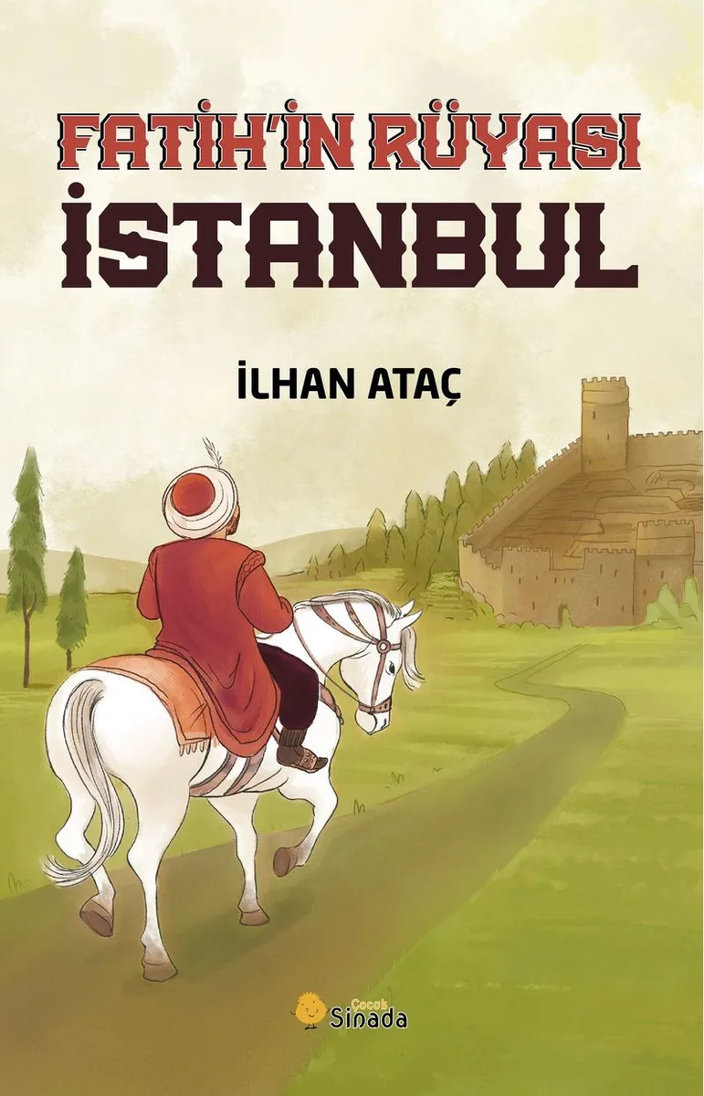 Fatih'in Rüyası İstanbul