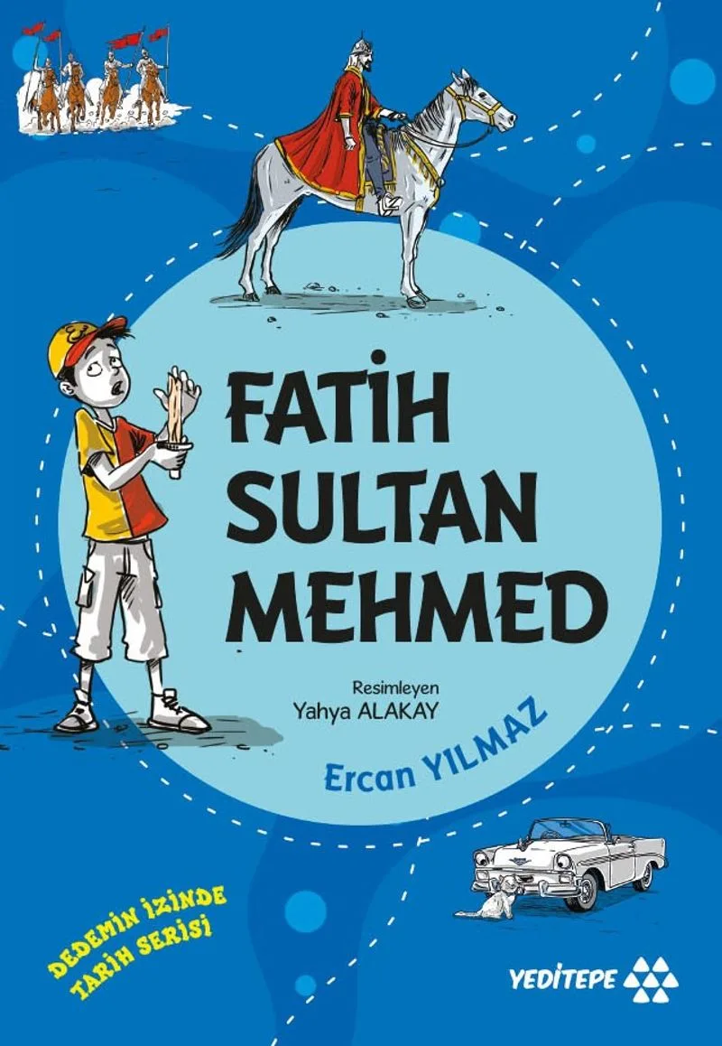 Fatih Sultan Mehmed / Dedemin İzinde Tarih Serisi