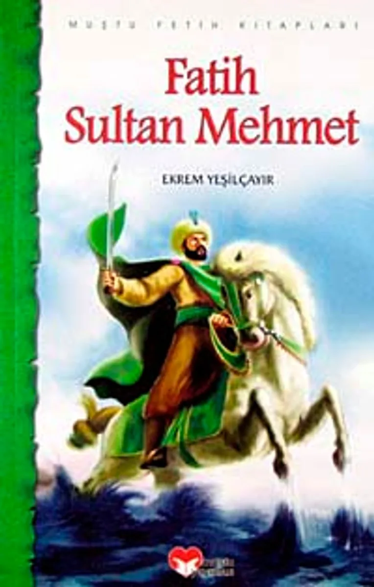 Fatih Sultan Mehmet