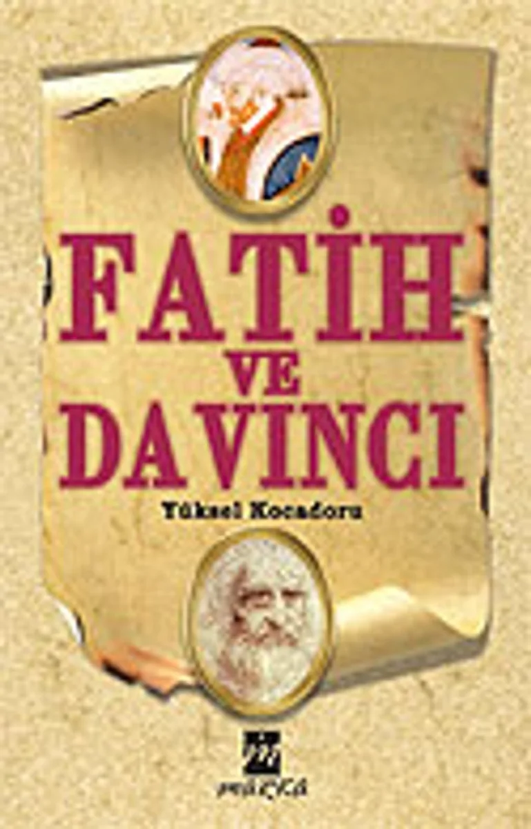 Fatih ve Da Vinci