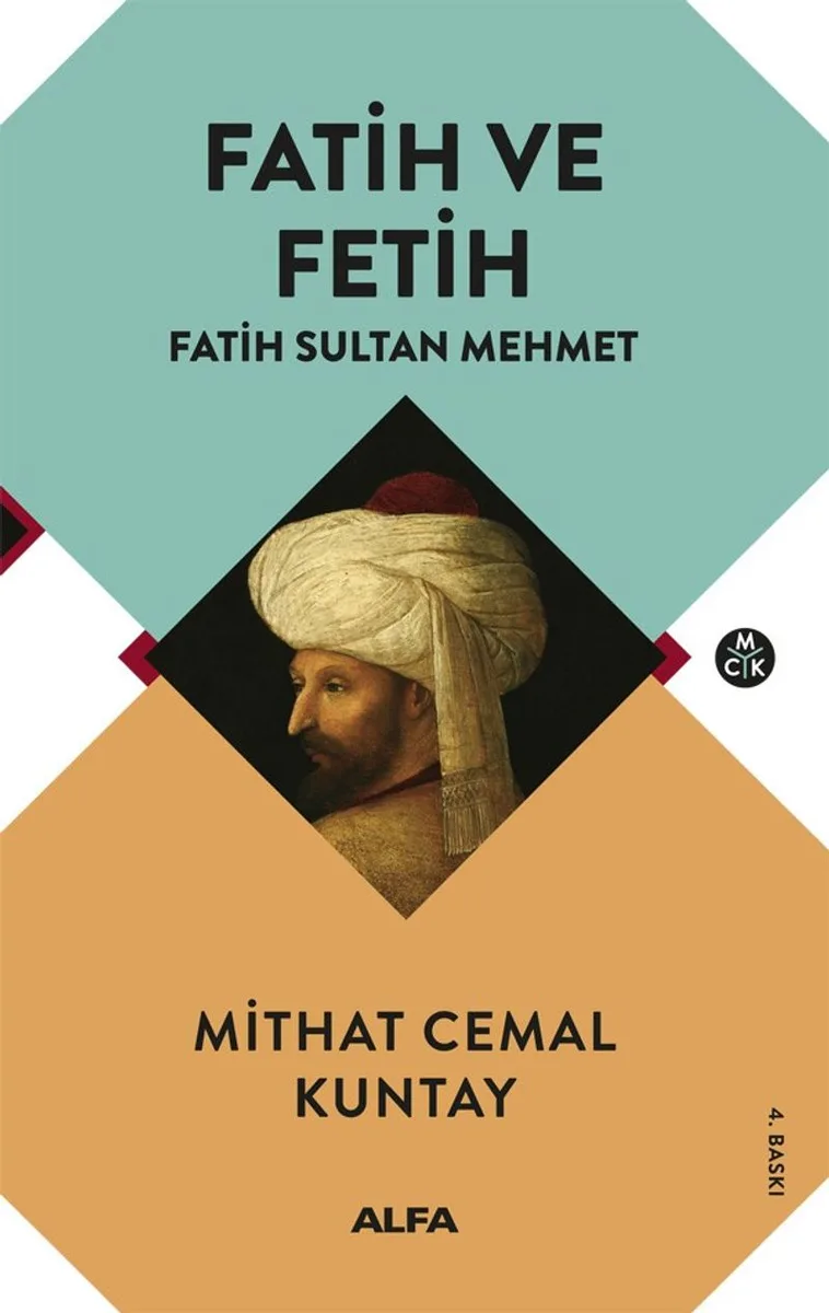 Fatih ve Fetih Fatih Sultan Mehmet