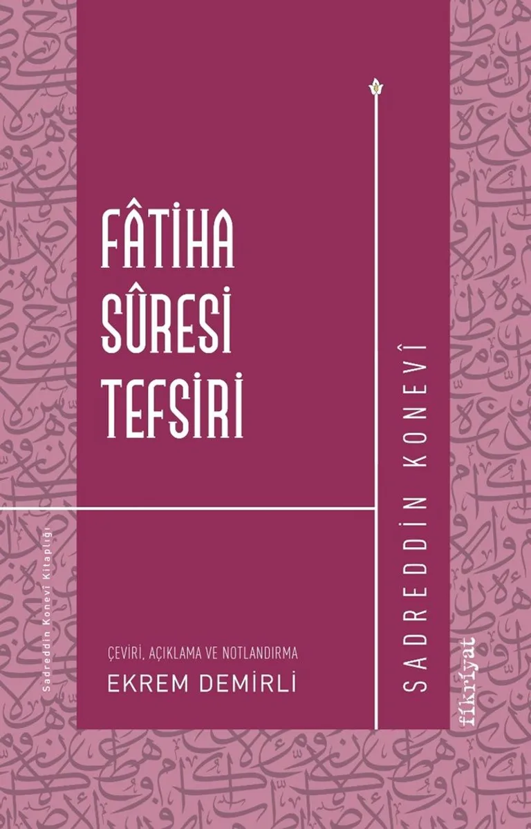 Fatiha S&ucirc;resi Tefsiri