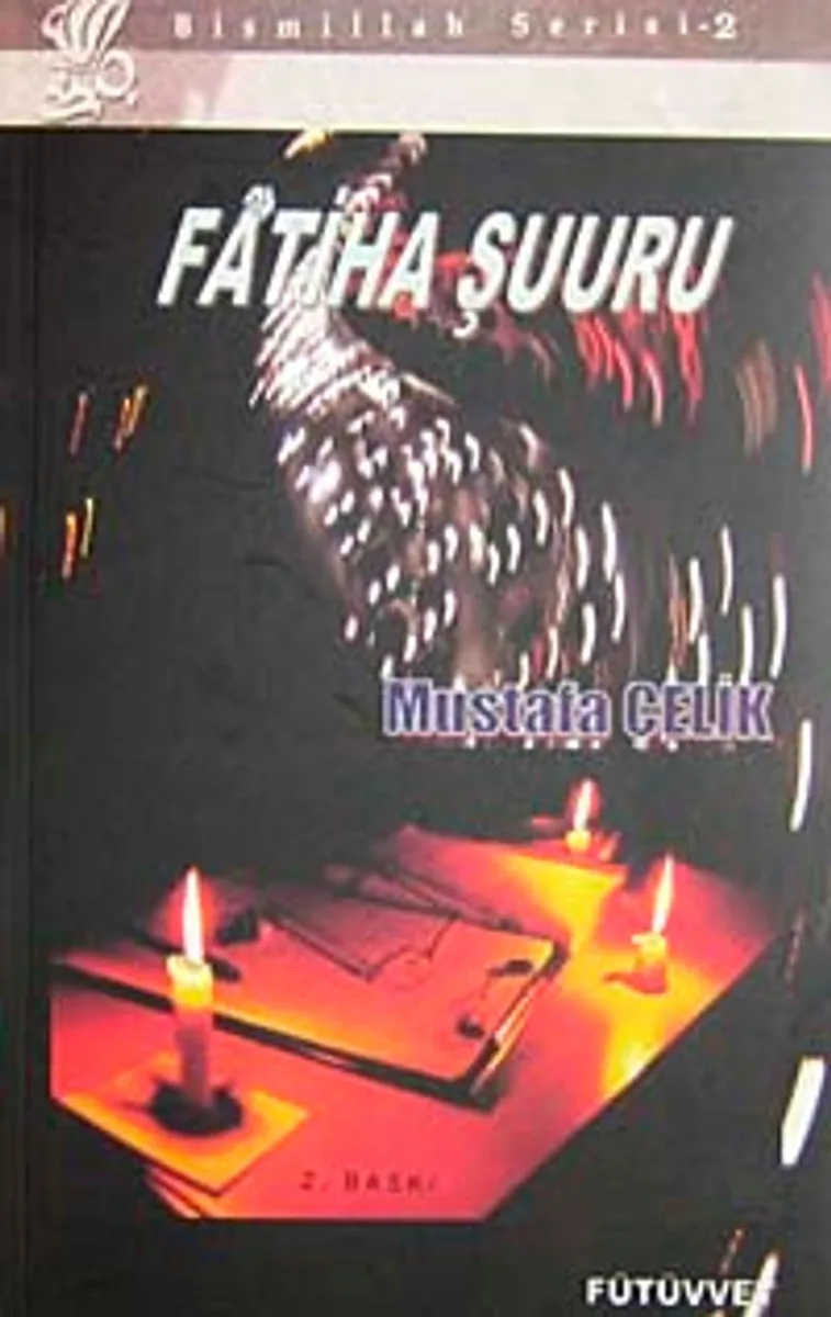 Fatiha Şuuru / Bismillah Serisi