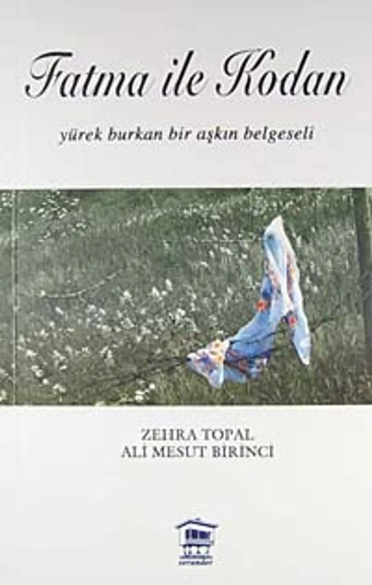 Fatma ile Kodan Yürek Burkan Bir Aşkın Belgeseli
