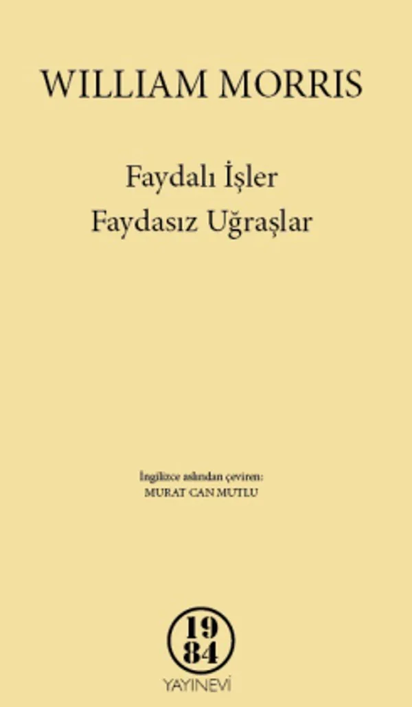 Faydalı İşler Faydasız Uğraşlar