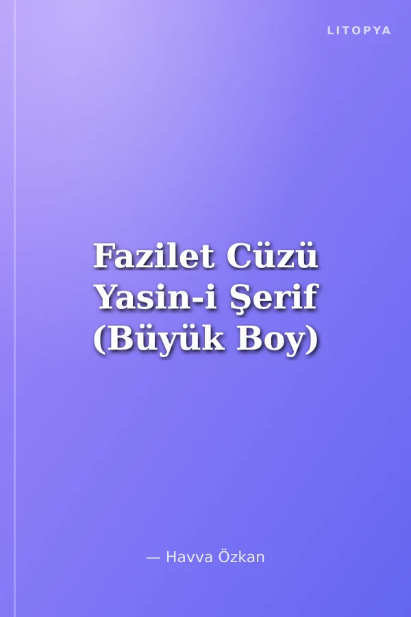 Fazilet Cüzü Yasin-i Şerif (Büyük Boy)