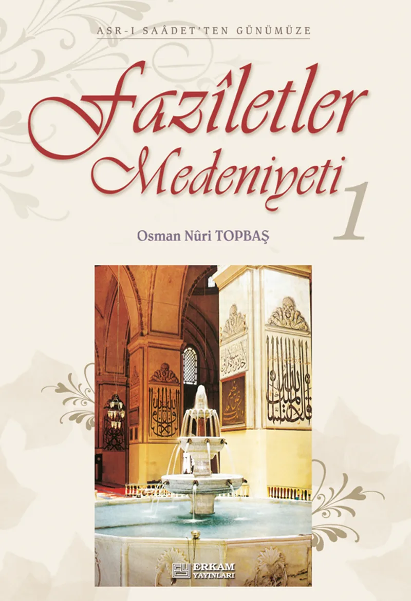 Faziletler Medeniyeti 1