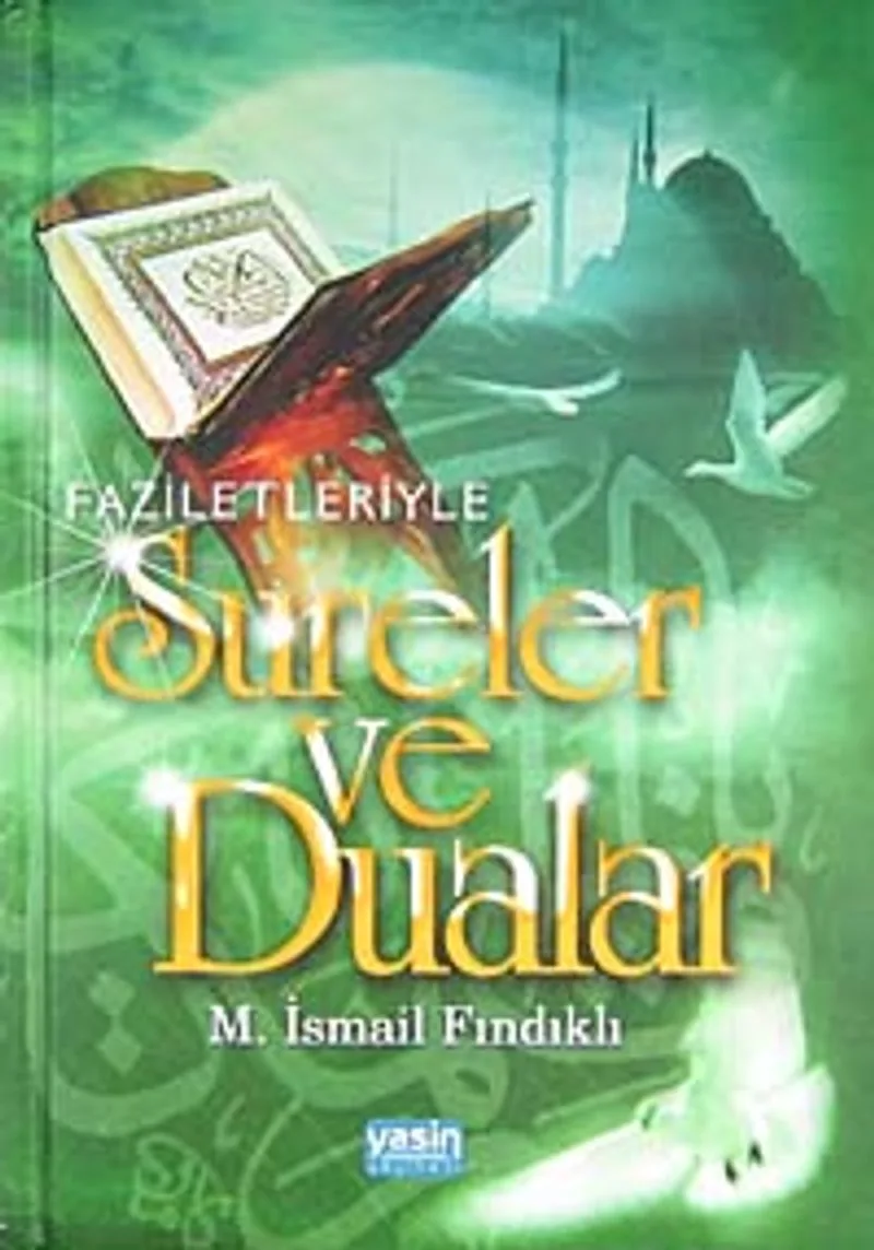 Faziletleriyle Sureler ve Dualar (Şamua)