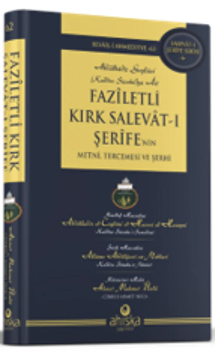 Faziletli Kırk Salevatı Şerifenin Metni ve Tercemesi