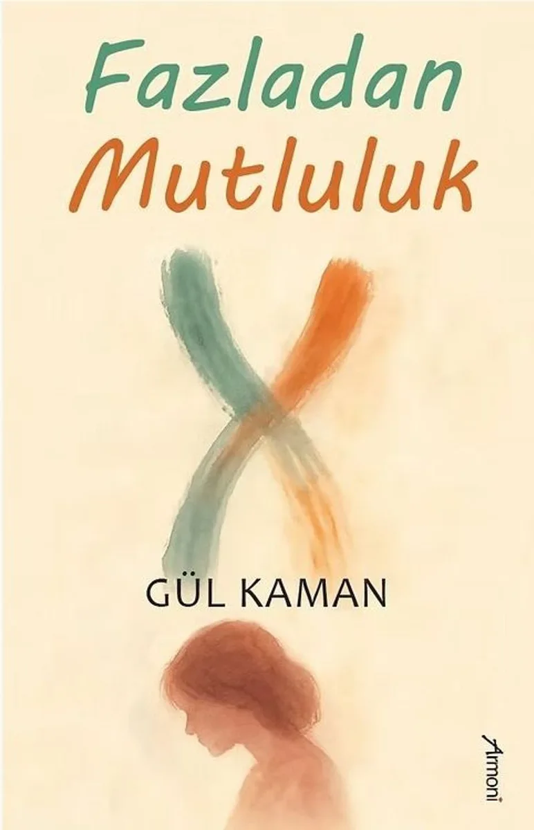 Fazladan Mutluluk