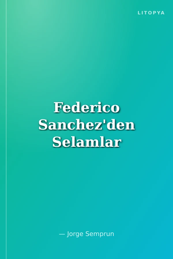 Federico Sanchez'den Selamlar