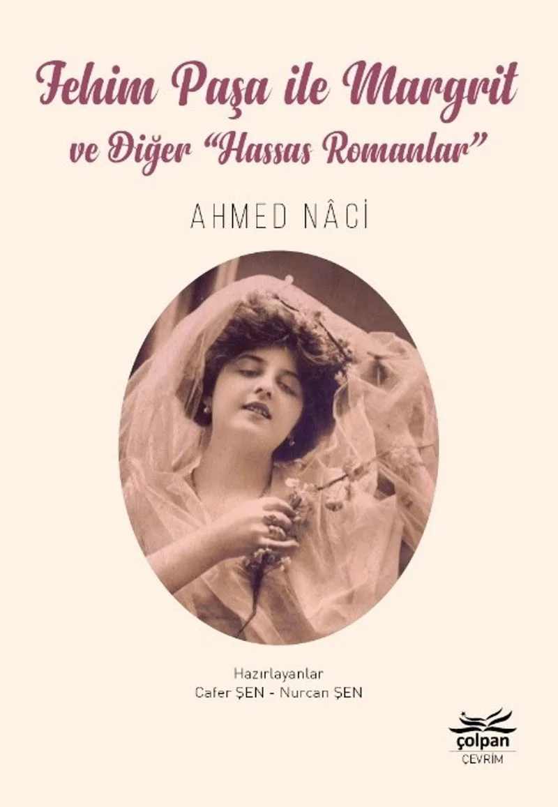 Fehim Paşa ile Margrit ve Diğer “Hassas Romanlar”