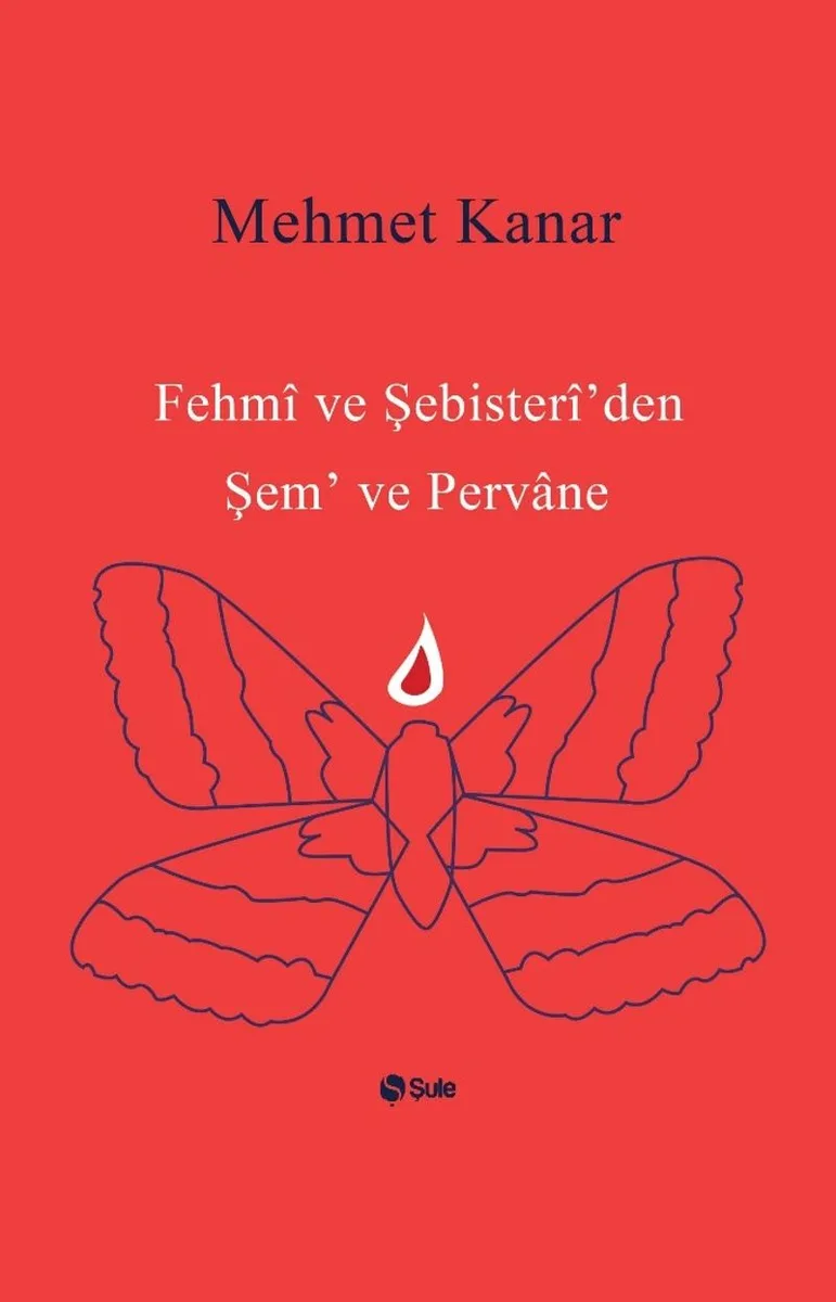 Fehmi ve Şebister İ'den Şem' ve Pervane