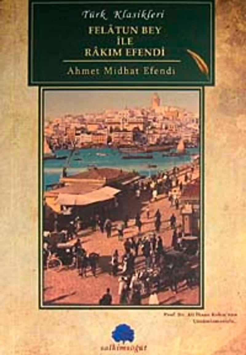 Felatun Bey İle Rakım Efendi